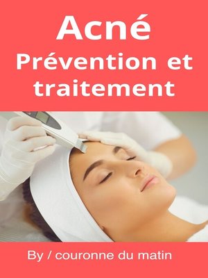 cover image of Acné Prévention et traitement